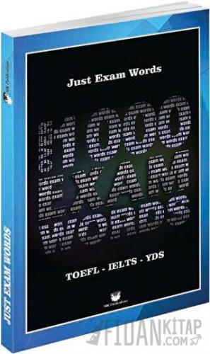 Just Exam Words - TOEFL, KPDS, ÜDS, IELTS, YDS Kolektif