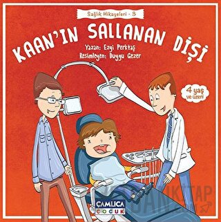 Kaan’ın Sallanan Dişi
