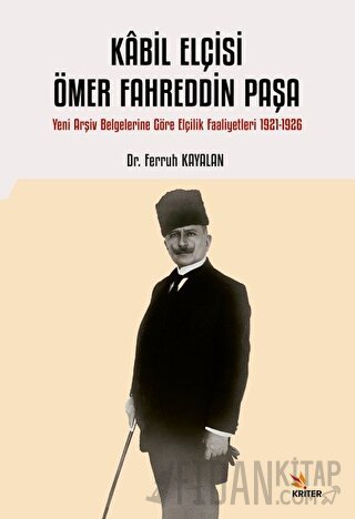 Kabil Elçisi Ömer Fahreddin Paşa