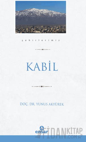 Kabil (Şehirlerimiz-22)