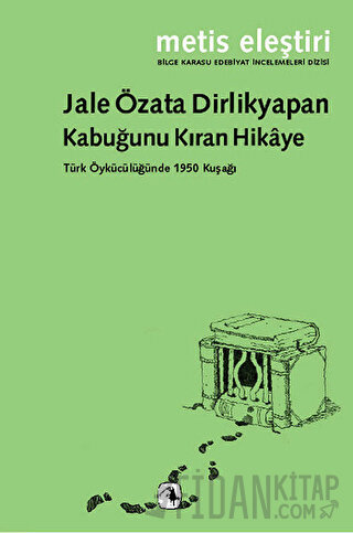 Kabuğunu Kıran Hikaye