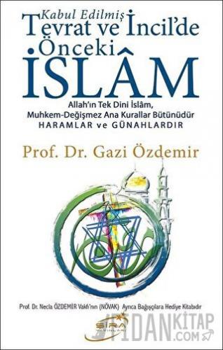 Kabul Edilmiş Tevrat ve İncil'de Önceki İslam