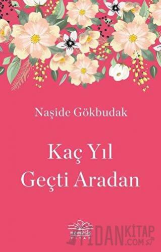 Kaç Yıl Geçti Aradan