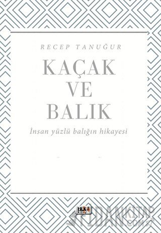 Kaçak ve Balık
