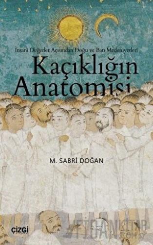 Kaçıklığın Anatomisi