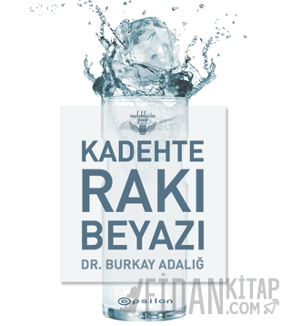 Kadehte Rakı Beyazı (Ciltli)