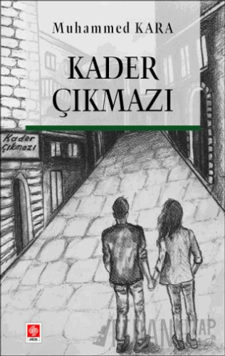 Kader Çıkmazı