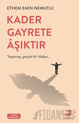 Kader Gayrete Aşıktır