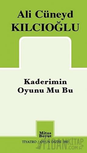 Kaderimin Oyunu Mu Bu