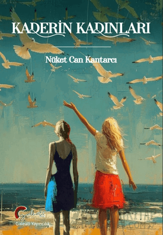 Kaderin Kadınları Nüket Can Kantarcı