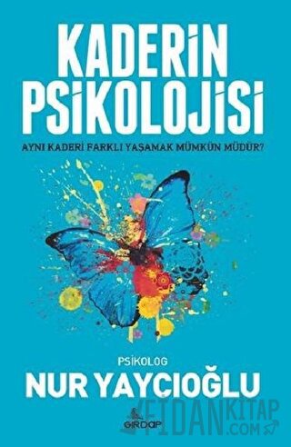 Kaderin Psikolojisi