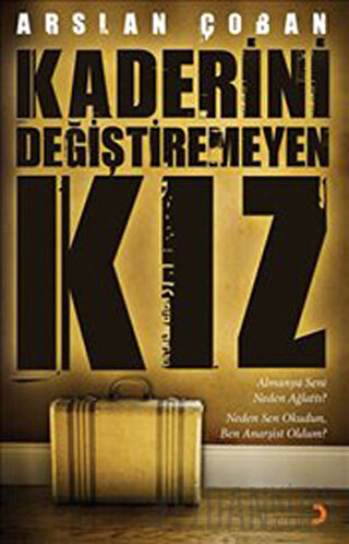 Kaderini Değiştiremeyen Kız