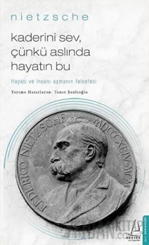 Kaderini Sev Çünkü Aslında Hayatın Bu