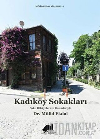 Kadıköy Sokakları (Ciltli) Müfid Ekdal