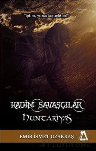 Kadim Savaşçılar - Huntariyas