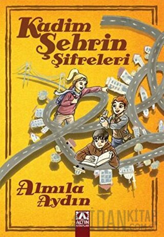 Kadim Şehrin Şifreleri + APPS Almila Aydın