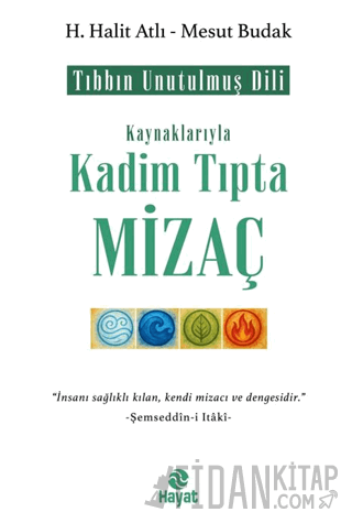 Kadim Tıpta Mizaç H. Halit Atlı
