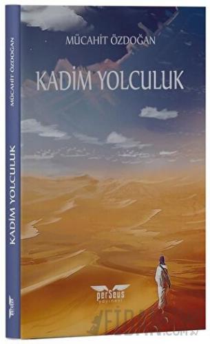 Kadim Yolculuk