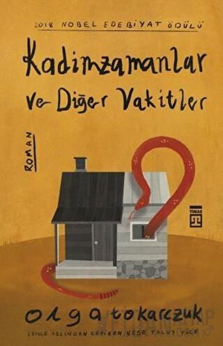 Kadimzamanlar ve Diğer Vakitler Olga Tokarczuk