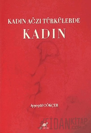 Kadın Ağzı Türkülerde Kadın