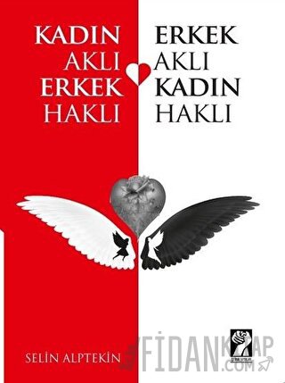 Kadın Aklı Erkek Haklı - Erkek Aklı Kadın Haklı