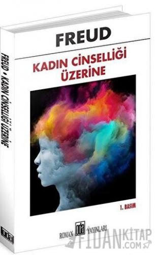 Kadın Cinselliği Üzerine Sigmund Freud