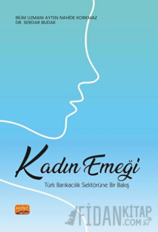 Kadın Emeği: Türk Bankacılık Sektörüne Bir Bakış