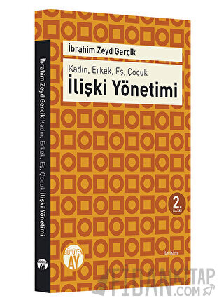 Kadın, Erkek, Eş, Çocuk : İlişki Yönetimi