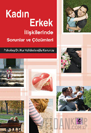 Kadın Erkek İlişkilerinde Sorunlar ve Çözümleri