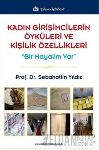 Kadın Girişimcilerin Öyküleri ve Kişilik Özellikleri