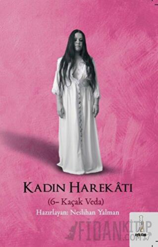 Kadın Harekatı Neslihan Yalman