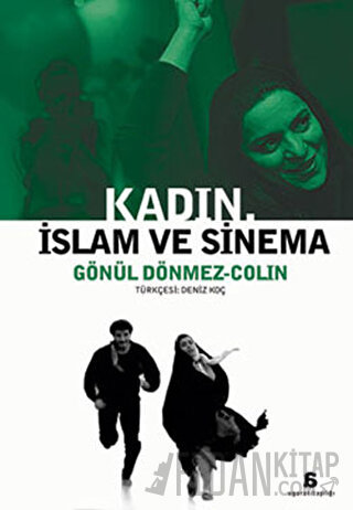 Kadın, İslam ve Sinema Gönül Dönmez Colin