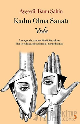 Kadın Olma Sanatı - Veda