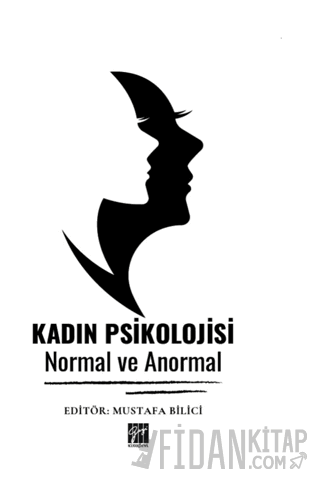 Kadın Psikolojisi Normal ve Anormal