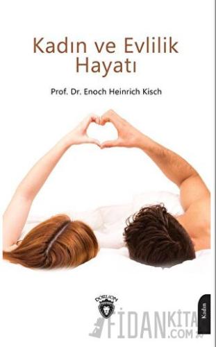 Kadın ve Evlilik Hayatı