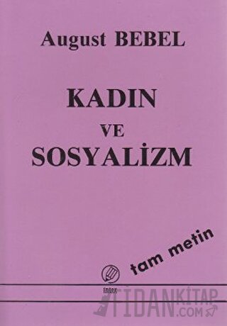 Kadın ve Sosyalizm (Tam Metin)