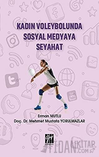 Kadın Voleybolunda Sosyal Medyaya Seyahat