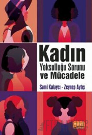 Kadın Yoksulluğu Sorunu ve Mücadele