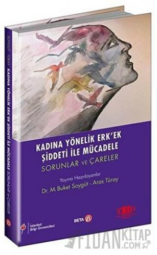 Kadına Yönelik Erk’ek Şiddeti ile Mücadele