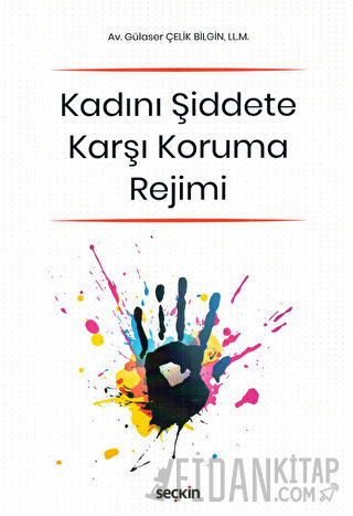 Kadını Şiddete Karşı Koruma Rejimi