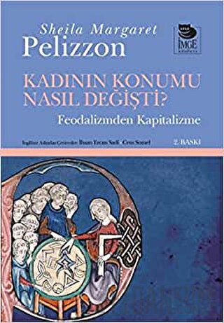 Kadının Konumu Nasıl Değişti?