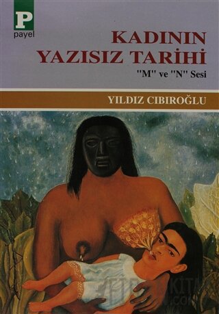 Kadının Yazısız Tarihi
