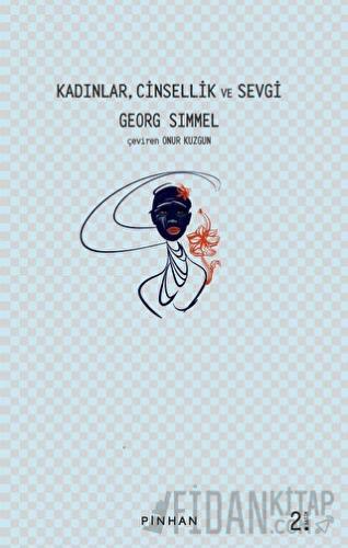 Kadınlar Cinsellik ve Sevgi Georg Simmel