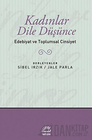 Kadınlar Dile Düşünce