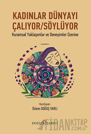 Kadınlar Dünyayı Çalıyor/Söylüyor