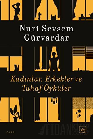 Kadınlar, Erkekler ve Tuhaf Öyküler
