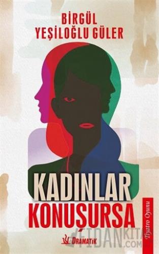 Kadınlar Konuşursa