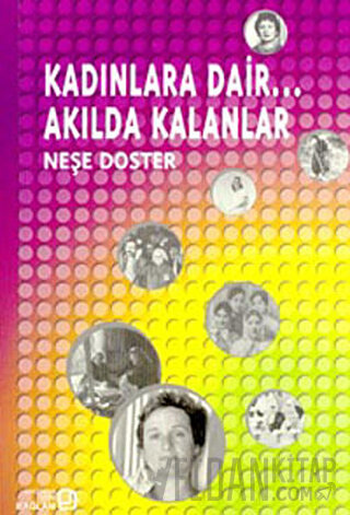 Kadınlara Dair... Akılda Kalanlar