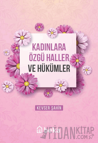 Kadınlara Özgü Haller ve Hükümler