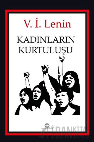 Kadınların Kurtuluşu V. İ. Lenin